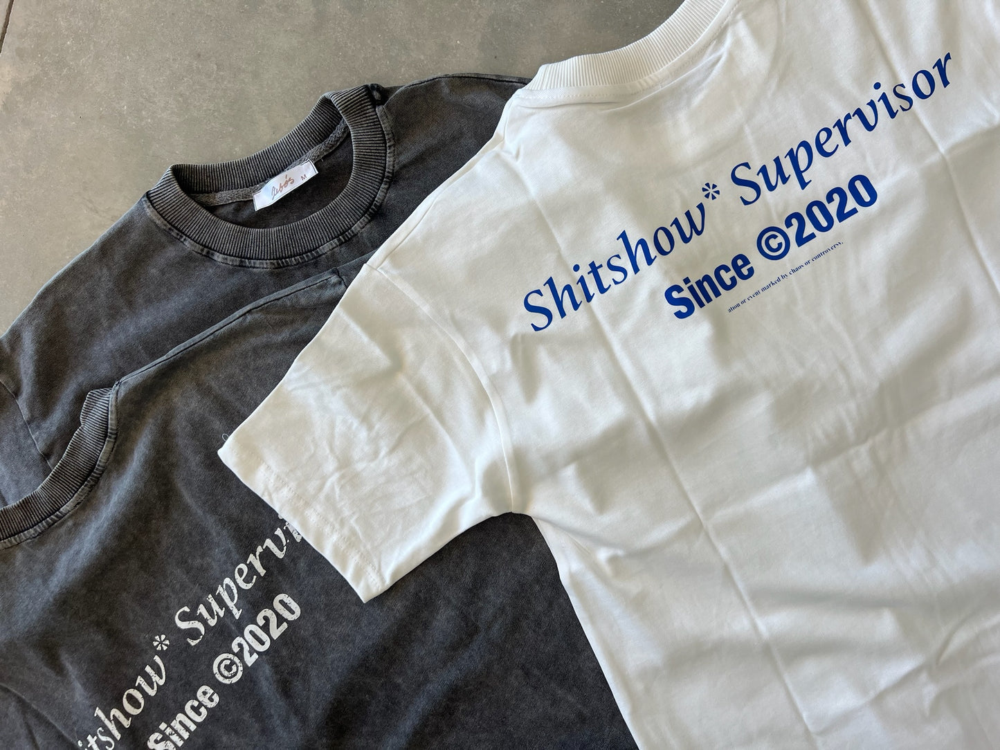 Shitshow Supervisor Tee